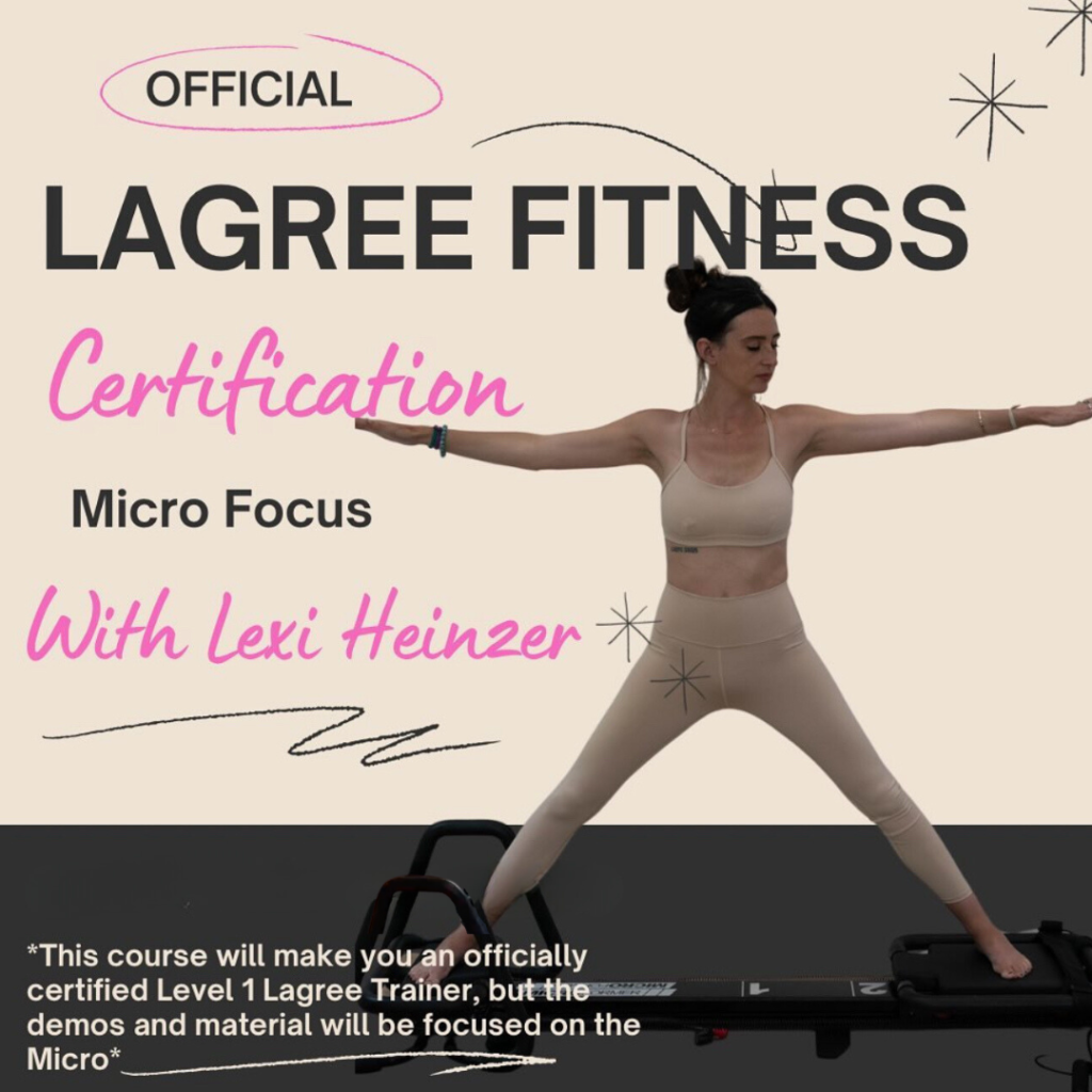 Lagree Level 1 Certification with Lexi Heinzer